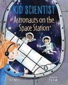 Sue Fliess, Sue/ Powell Fliess, Mia Powell - Astronauts on the Space Station