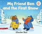 Charles Beyl, Charles/ Beyl Beyl, Charles Beyl - My Friend Ben and the First Snow