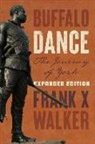 Frank X Walker, Frank X. Walker - Buffalo Dance