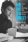 Raphael Falco - No One to Meet