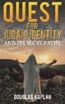 Douglas Kaplan - Quest for Judaic Identity