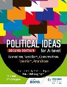 Maria Egan, Egan Maria, Richard Kelly, Neil McNaughton, McNaughton Neil, RICHARD KELLY MARIA - Political ideas for A Level: Liberalism, Socialism, Conservatism, Feminism, Anarchism 2nd Edition