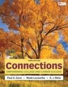 Paul A. Gore, GORE PAUL A, Wade Leuwerke, A. J. Metz - Connections (International Edition)