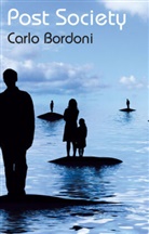 BORDONI, C Bordoni, Carlo Bordoni - Post Society