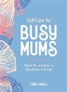 Zeena Moolla, ZEENA MOOLLA - Self-Care for Busy Mums