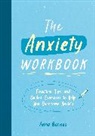 ANNA BARNES, Barnes Anna, Summersdale Publishers, SUMMERSDALE PUBLISHE - The Anxiety Workbook