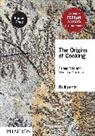 Ferran Adria, Ferran Adrià, elBullifoundation - The Origins of Cooking
