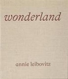 LEIBOVITZ ANNIE, Annie Leibovitz - Wonderland