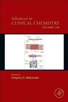 Gregory (Clinical Laboratory Partners Makowski, Gregory (Vice President and Chief Scient Makowski, Gregory S. (Clinical Laboratory Partners Makowski, Gregory S. (Vice President and Chief Sci Makowski, Gregory (Clinical Laboratory Partners Makowski, Gregory (Vice President and Chief Scientific Officer Makowski... - Advances in Clinical Chemistry