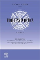 Taco (Professor of Physics Visser, Taco Visser, Taco (Professor of Physics Visser, Visser Taco - Progress in Optics