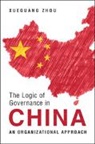 Xueguang Zhou, Xueguang (Stanford University Zhou, Zhou Xueguang - Logic of Governance in China
