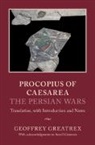 Geoffrey (University of Ottawa) Greatrex, Geoffrey Greatrex, Geoffrey (University of Ottawa) Greatrex, Greatrex Geoffrey - Procopius of Caesarea: The Persian Wars