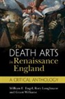 William E. (University of the South Engel, William E. Engel, William E. (University of the South Engel, Engel William E., Rory Loughnane, Rory (University of Kent Loughnane... - Death Arts in Renaissance England