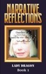 Lady Dragon - Narrative Reflections