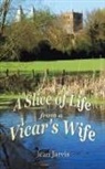 Jean Jarvis - A Slice of Life from a Vicar's Wife