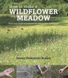 James Hewetson-Brown - How to Make a Wildflower Meadow