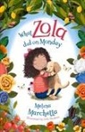 Deb Hudson, Melina Marchetta - What Zola Did on Monday