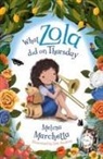 Deb Hudson, Melina Marchetta - What Zola Did on Thursday