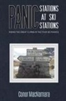 Conor MacNamara - Panic Stations at Ski Stations