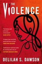 Delilah Dawson, Delilah S Dawson, Delilah S. Dawson, Delilah S Dawson - Violence