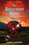 Barbara Henderson - Reluctant Rebel