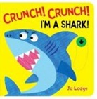 Jo Lodge - Crunch! Crunch! Shark!