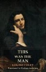 LOIUSE COLET, Louise Colet - This Was the Man