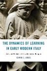 David A. Lines, Lines David A. - Dynamics of Learning in Early Modern Italy