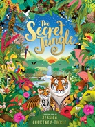 Jessica Courtney-Tickle, Courtney-Tickle Jessica, Jessica Courtney Tickle - The Secret Jungle