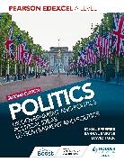 DAVID TUCK SARRA JEN, John Jefferies, Sarra Jenkins, David Tuck, Tuck David - Pearson Edexcel A Level Politics 2nd edition: UK Government and Politics, Political Ideas and US Government and Politics