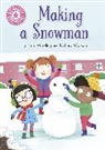 KATIE WOOLLEY, Richard Watson, Katie Woolley, Woolley Katie, Richard Watson - Reading Champion: Making a Snowman