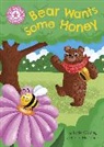 KATIE WOOLLEY, Jake Mcdonald, Katie Woolley, Woolley Katie, McDonald Jake - Reading Champion: Bear Wants Some Honey