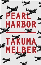Takuma Melber, Nick Somers - Pearl Harbor