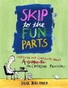 Dana Jeri Maier - Skip to the Fun Parts