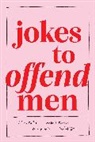 Kate Herzlin, Allison Kelley, Danielle Kraese, Ysabel Yates - Jokes to Offend Men
