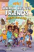 Jana Tropper, Genevieve Kote, Axelle Lenoir - Animal Rescue Friends: Friends Fur-ever: Volume 2