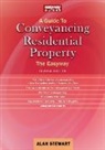 Alan Stewart - A Guide To Conveyancing Residential Property