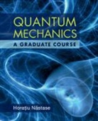 Hora¿iu N¿stase, Horatiu Nastase, Horatiu (Universidade Estadual Paulista Nastase, Nastase Horatiu - Quantum Mechanics