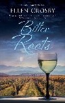 Ellen Crosby, Crosby Ellen - Bitter Roots