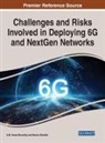 BHARATHY ALHADIDI, Basim Alhadidi, A M Viswa Bharathy, A. M. Viswa Bharathy - Challenges and Risks Involved in Deploying 6G and NextGen Networks