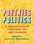 Atif Atkin, Francois Cornilliat, Ouafaa Deleger, Jenevieve DeLosSantos, Susan Lawrence, Susan Shaw Lawrence... - Poetries - Politics