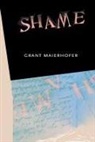 Grant Maierhofer - Shame