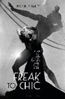 Dominic Janes, Janes Dominic - Freak to Chic