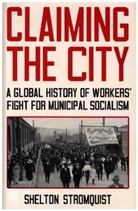 Shelton Stromquist, Stromquist Shelton - Claiming the City