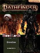 Jason Tondro, Jason Tondro - Pathfinder Adventure Path: Graveclaw (Blood Lords 2 of 3) (P2)