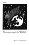 William Erickson - Monotonies of the Wildlife