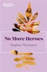 Stephen Thompson - No More Heroes