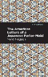 Yone Noguchi, Noguchi Yone - The American Letters of a Japanese Parlor-Maid