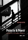 Edward Royce, Royce Edward - Poverty and Power
