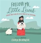 Cheryl D Delamarter, Cheryl D. Delamarter, Bruce Deroos - Follow Me, Little Lamb